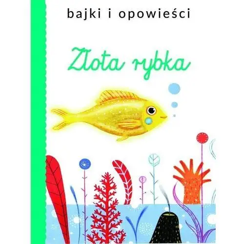 Olesiejuk sp. z o.o. Bajki i opowieści. złota rybka