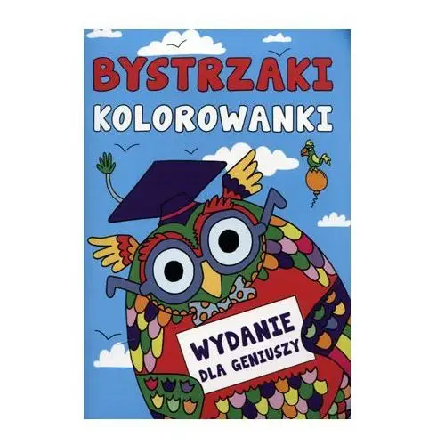 Bystrzaki. kolorowanki: wydanie dla geniuszy, 178017