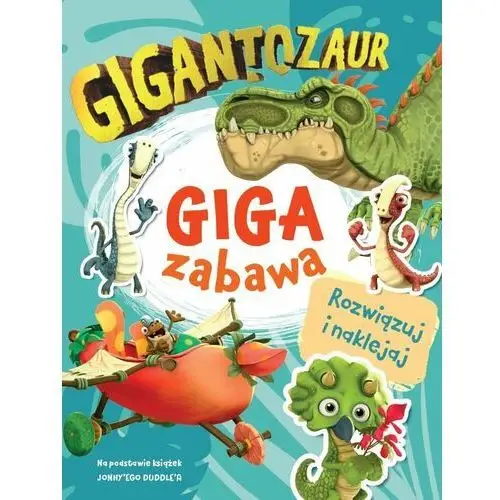 Olesiejuk sp. z o.o. Gigantozaur. giga zabawa