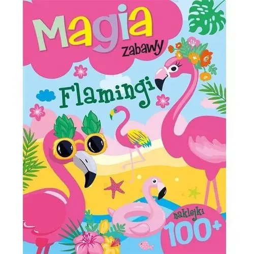 Magia zabawy. flamingi