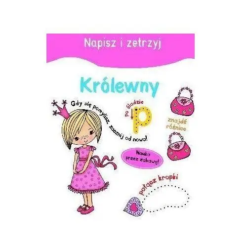 Napisz i zetrzyj - królewny Olesiejuk sp. z o.o