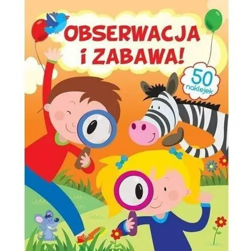 Obserwacja i zabawa