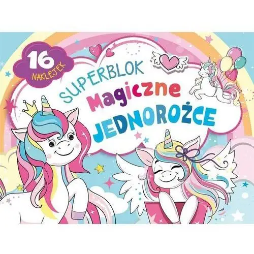 Superblok. magiczne jednorożce Olesiejuk sp. z o.o