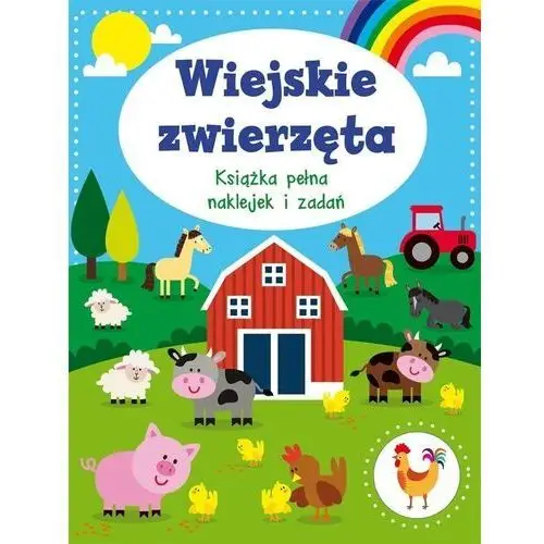 Wiejskie zwierzęta. książka pełna naklejek i zadań Olesiejuk sp. z o.o