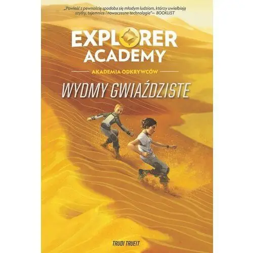 Wydmy gwiaździste. explorer academy. tom 4 Olesiejuk sp. z o.o