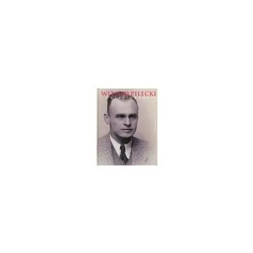 Olesiejuk Witold pilecki. fotobiografia