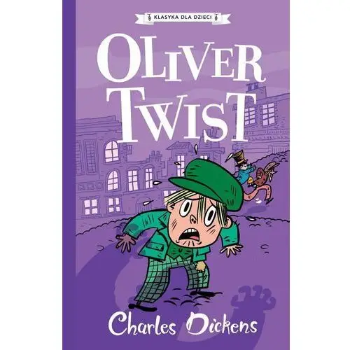 Oliver Twist. Klasyka dla dzieci. Tom 1