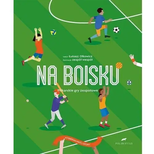 Na boisku Piłkarskiew gry zespołowe Wybierz swój s- bezpłatny odbiór zamówień w Krakowie (płatność gotówką lub kartą)