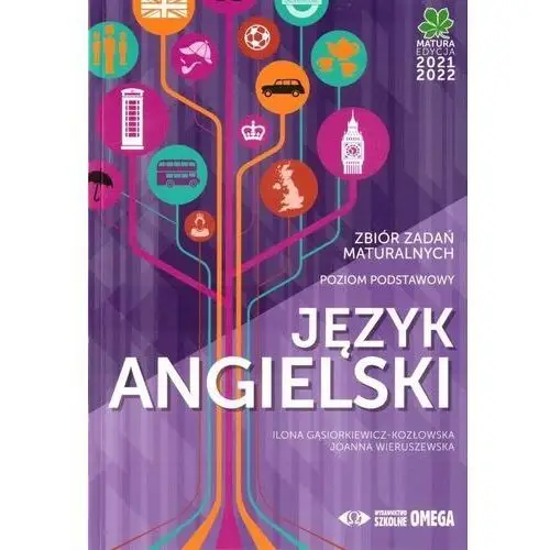 Matura 2021/2022 język angielski pp zbiór zadań - praca zbiorowa - książka Omega