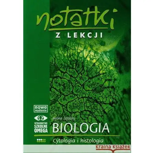 Notatki z lekcji. biologia. cytologia i histologia, 71085