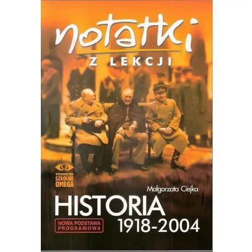 Omega Notatki z lekcji historia 1918-2004
