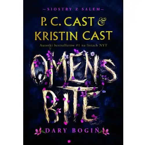 Omens Bite. Dary bogiń P. C. Cast