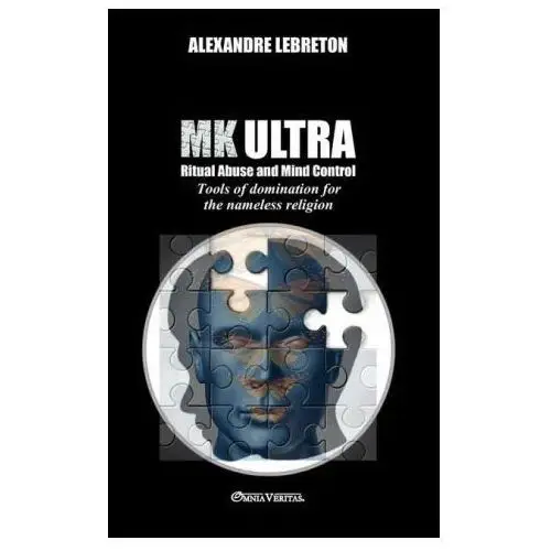 MK Ultra - Ritual Abuse and Mind Control