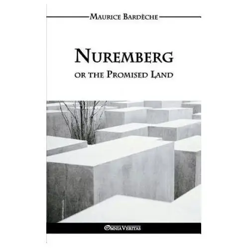 Nuremberg or the Promised Land