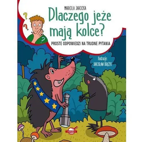 Dlaczego jeże mają kolce? Omnibus