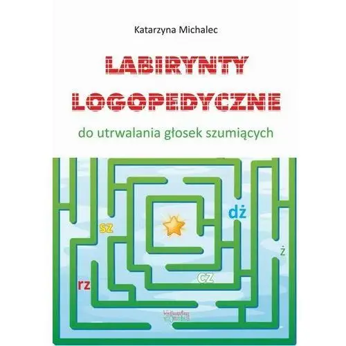 Omnibus Labirynty logopedyczne do utrwalana głosek szumiących