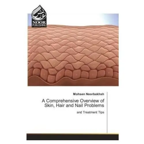 A comprehensive overview of skin, hair and nail problems Omniscriptum