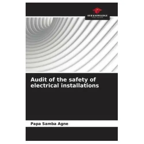 Audit of the safety of electrical installations Omniscriptum