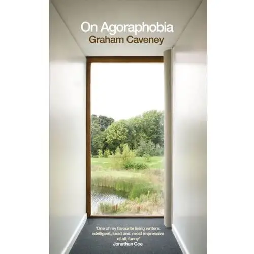 On Agoraphobia Caveney, Graham