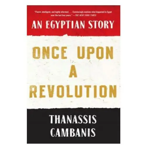 Once upon a revolution an egyptian story Harper collins publishers