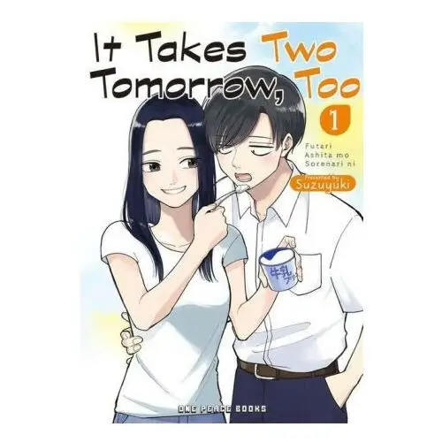 It Takes Two Tomorrow, Too Volume 1