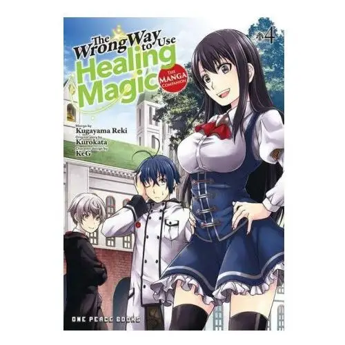 The wrong way to use healing magic volume 4: the manga companion One peace books