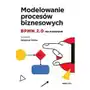 Modelowanie procesów biznesowych. BPMN 2.0 od..., A8E3-354D3 Sklep on-line