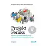 Projekt feniks. powieść o it, modelu devops i o tym, jak pomóc firmie w odniesieniu sukcesu.. One press Sklep on-line