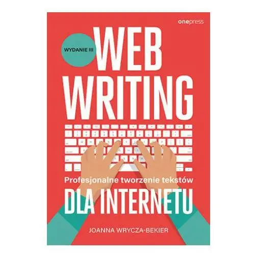 Webwriting. profesjonalne tworzenie tekstów.. w.3