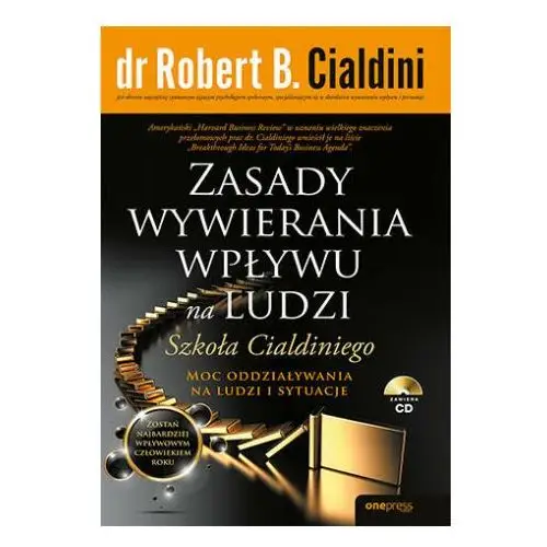 Zasady wywierania wpływu na ludzi. szkoła cialdiniego One press