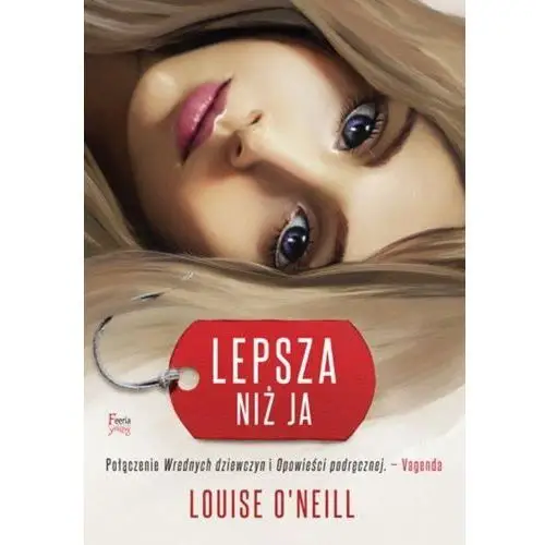 Oneill louise Lepsza niż ja