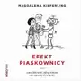 Efekt piaskownicy. jak szefować żeby roboty nie zabrały ci roboty, AZ#B480F8FEAB/DL-wm/mp3 Sklep on-line