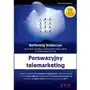 Perswazyjny telemarketing. 65 narzędzi sprzedaży i obsługi klienta przez telefon do zastosowania od zaraz. wydanie ii rozszerzone Onepress Sklep on-line