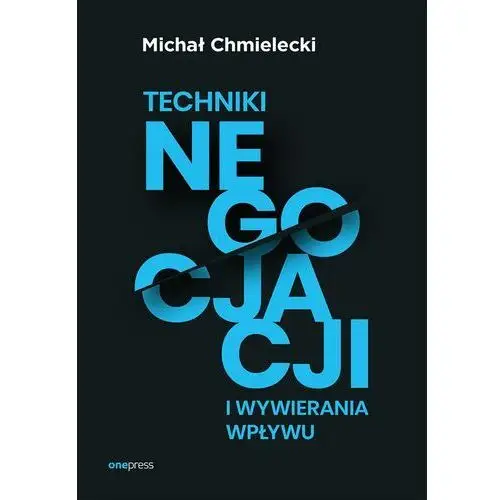 Techniki negocjacji i wywierania wpływu