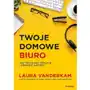 Onepress Twoje domowe biuro. jak pracować zdalnie Sklep on-line