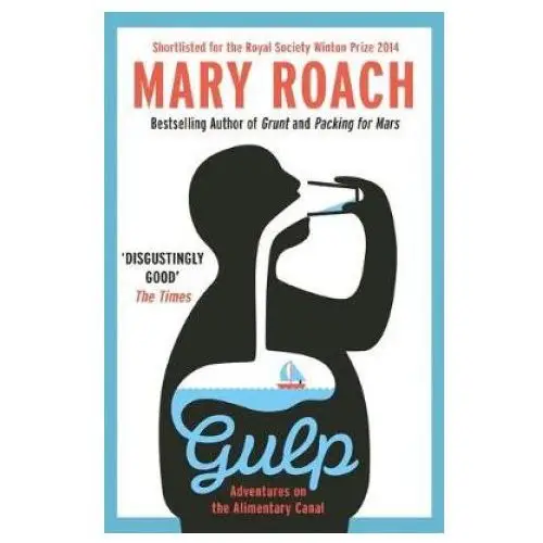 Mary roach - gulp Oneworld publications