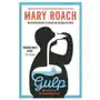 Mary roach - gulp Oneworld publications Sklep on-line