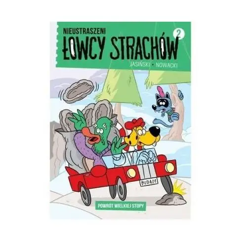 Nieustraszeni Łowcy Strachów 2 Powrót Wielkiej Stopy [Jasiński Maciej, Nowacki Piotr]