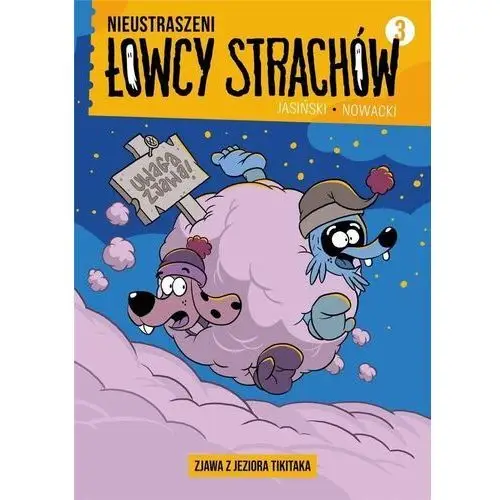 Nieustraszeni łowcy strachów. tom 3. zjawa z jezio Ongrys