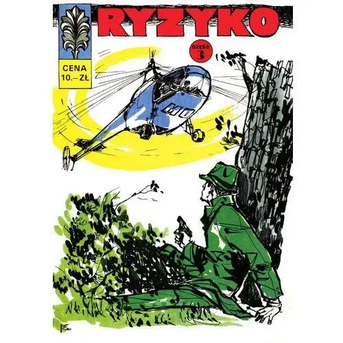 Ryzyko. kapitan żbik. tom 3