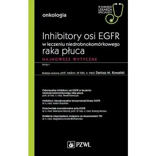 Onkologia. Inhibitory osi EGFR w leczeniu niedrobnokomórkowego raka płuca