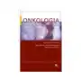 Onkologia Podręcznik dla studentów i lekarzy wyd.6 Sklep on-line