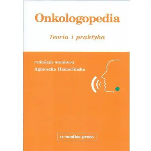 Onkologopedia. Teoria i praktyka