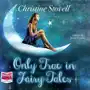 Only True in Fairy Tales Sklep on-line