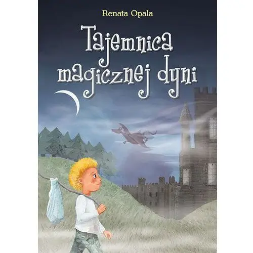 Opala renata Tajemnica magicznej dyni