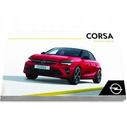 Opel Corsa F 2019-2021 Instrukcja Obsługi