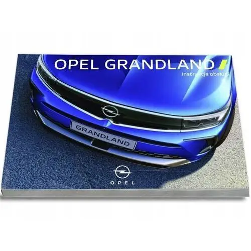 Opel Grandland od 2021 Instrukcja Obsługi