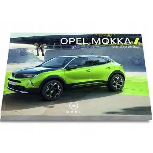 Opel Mokka B od 2020 Instrukcja Obsługi Polski