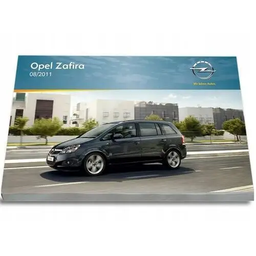 Opel Zafira 2005 2011 Instrukcja Obsługi