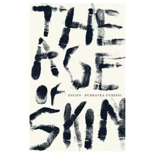 The Age of Skin